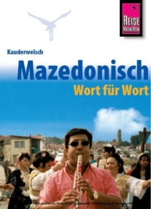 Makedonisch Wort für Wort 9783894164942  Kauderwelsch   Taalgidsen en Woordenboeken Noord-Macedonië