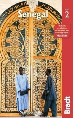 reisgids Senegal (Bradt) 9781784776206  Bradt   Reisgidsen Senegal & Gambia