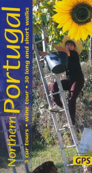Sunflower Northern Portugal : Car Tours and Walks 9781856915274  Sunflower Landscapes  Wandelgidsen Noord en Midden-Portugal, Porto