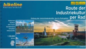 Bikeline Route der Industriekultur per Rad | fietsgids 9783850007535  Esterbauer Bikeline  Fietsgidsen Ruhrgebied