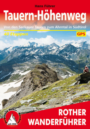 wandelgids Tauern-Höhenweg Rother Wanderführer 9783763342631 Führer Bergverlag Rother RWG  Meerdaagse wandelroutes, Wandelgidsen Salzburger Land & Stiermarken