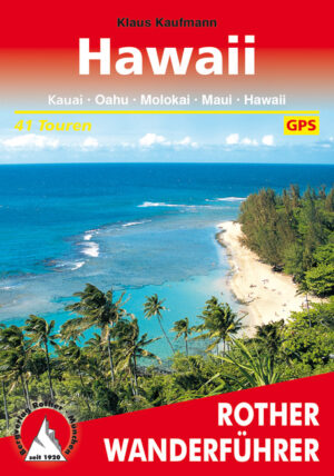 wandelgids Hawaii Rother Wanderführer 9783763342877  Bergverlag Rother RWG  Wandelgidsen Hawaii