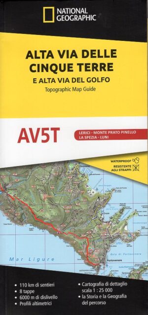 wandelkaart (atlasje) Cinque Terre | Alta Via delle Cinque Terre 9788869853210  National Geographic   Meerdaagse wandelroutes, Wandelgidsen, Wandelkaarten Genua, Cinque Terre (Ligurië)