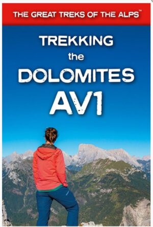 Trekking in the Dolomites: Alta Via nr.1 9781912933082  Knife Edge   Meerdaagse wandelroutes, Wandelgidsen Zuid-Tirol, Dolomieten