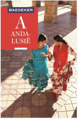 Andalusië Baedeker reisgids 9783829759601  Baedeker Baedeker Nederlands  Reisgidsen Andalusië