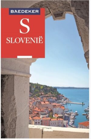 Slovenië Baedeker reisgids 9783829759649  Baedeker Baedeker Nederlands  Reisgidsen Slovenië