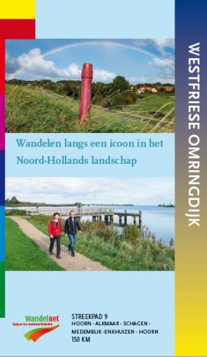 Streekpad-09  Westfriese Omringdijk - wandelgids 9789492641090  Nivon / Wandelnet Streekpaden  Meerdaagse wandelroutes, Wandelgidsen Amsterdam, West Nederland
