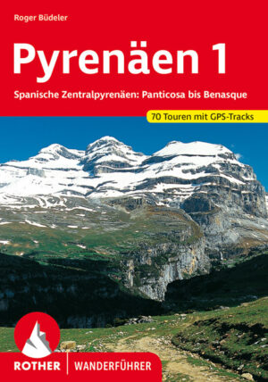 wandelgids Pyreneeën | Pyrenäen 1 Rother Wanderführer 9783763340033  Bergverlag Rother RWG  Wandelgidsen Spaanse Pyreneeën