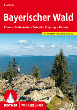 wandelgids Bayerischer Wald Rother Wanderführer Beierse Woud 9783763342259  Bergverlag Rother RWG  Wandelgidsen Beierse Woud, Regensburg, Passau
