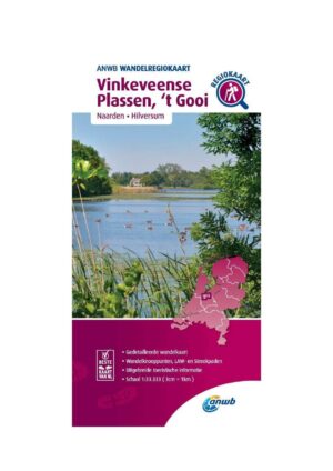 WRK-18 Vinkeveense Plassen, 't Gooi | ANWB wandelkaart 1:33.333 9789018046521  ANWB Wandelregiokaarten 1:33.333  Wandelkaarten Noord-Holland
