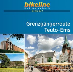 Bikeline Grenzgängerroute Teuto-Ems 9783850008945  Esterbauer Bikeline Kompakt  Fietsgidsen Bremen, Ems, Weser, Hannover & overig Niedersachsen, Teutoburger Woud & Ostwestfalen