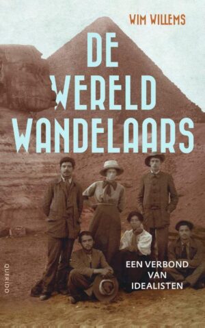 De Wereldwandelaars | Wim Willems 9789021423654 Wim Willems Querido   Historische reisgidsen, Meerdaagse wandelroutes, Wandelgidsen Europa