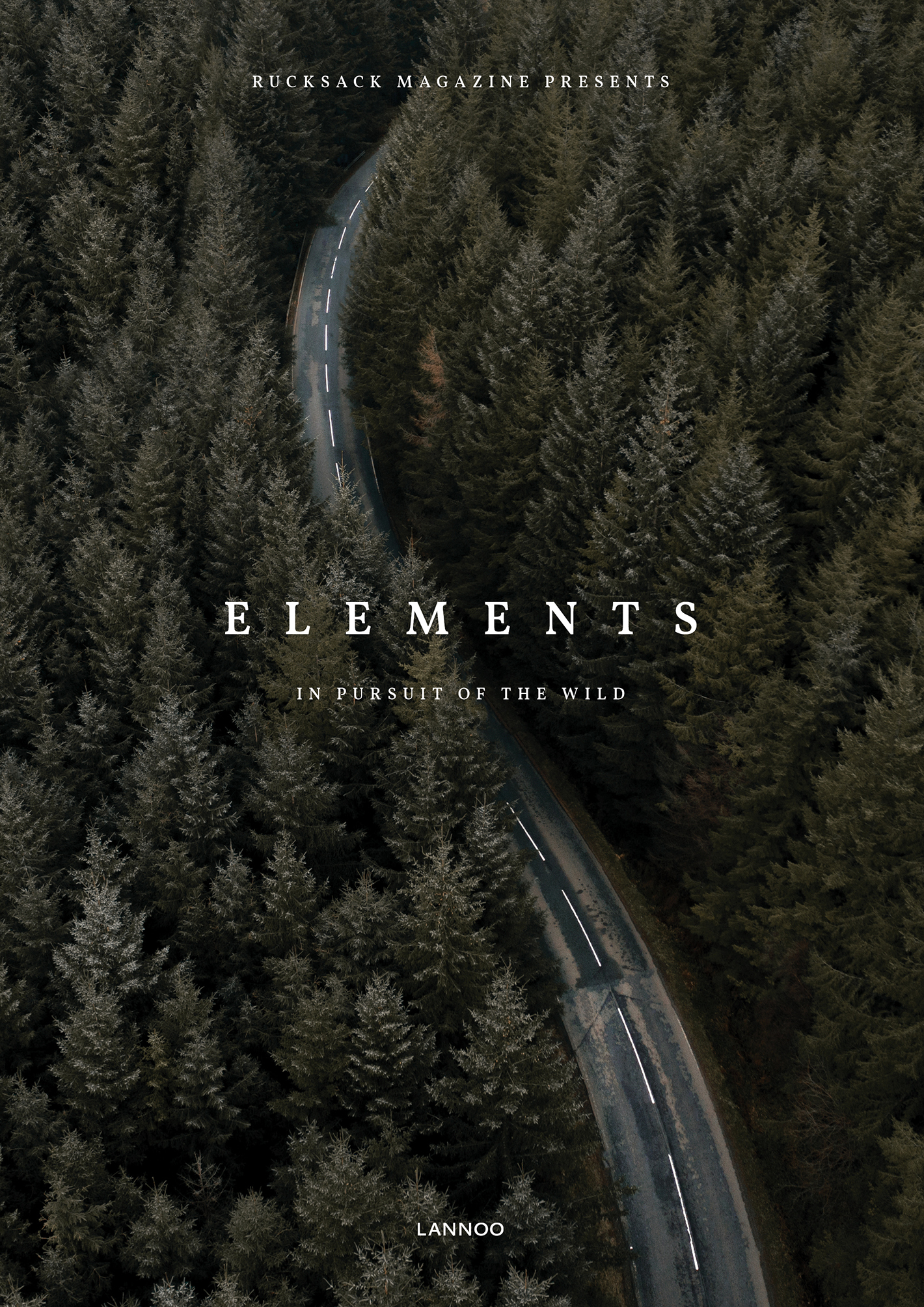 Elements, in pursuit of the wild 9789401471275  Lannoo   Reisverhalen & literatuur Wereld als geheel