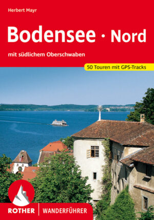 wandelgids Bodensee Nord Rother Wanderführer 9783763343478  Bergverlag Rother RWG  Wandelgidsen Bodenmeer, Schwäbische Alb