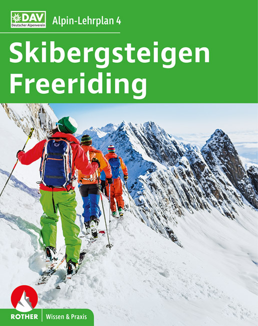 Alpin-Lehrplan 4: Skibergsteigen - Freeriding 9783763360918 Bergverlag Rother Alpin-Lehrplan Wintersport Reisinformatie algemeen Alpin-Lehrplan 4: Skibergsteigen - Freeriding 9783763360918 Bergverlag Rother Alpin-Lehrplan Wintersport Reisinformatie algemeen