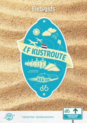fietsgids LF Kustroute 9789072930675  Landelijk Fietsplatform meerdaagse fietsroutes (NL)  Fietsgidsen Nederland
