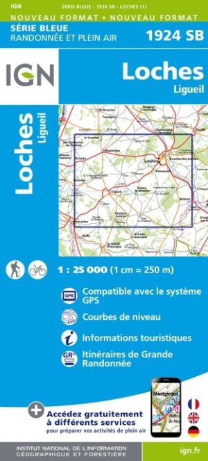 SB-1924  Loches - Ligueil | wandelkaart 1:25.000 9782758534051  IGN IGN 25 Loire & Centre  Wandelkaarten Loire & Centre
