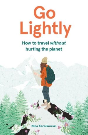 Go Lightly | Nina Karnikowski 9781786278920 Nina Karnikowski Laurence King   Reisgidsen Reisinformatie algemeen