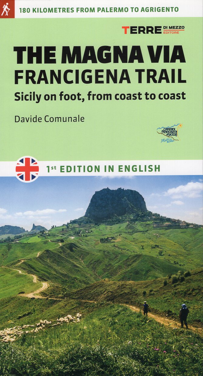 wandelgids Sicilië | The Magna Via Francigena Trail 9788861895645 Davide Comunale Terre di Mezzo Meerdaagse wandelroutes, Wandelgidsen Sicilië wandelgids Sicilië | The Magna Via Francigena Trail 9788861895645 Davide Comunale Terre di Mezzo Meerdaagse wandelroutes, Wandelgidsen Sicilië