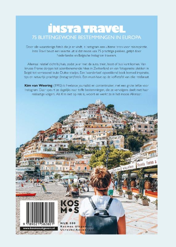iNSTA TRAVEL | 75 buitengewone bestemmingen 9789021582801 Kim van Weering Kosmos Reisgidsen Europa iNSTA TRAVEL | 75 buitengewone bestemmingen 9789021582801 Kim van Weering Kosmos Reisgidsen Europa