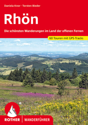 wandelgids Rhön Rother Wanderführer 9783763345755  Bergverlag Rother RWG  Wandelgidsen Odenwald, Spessart en Rhön