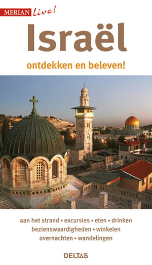 Israel reisgids 9789044733297  Deltas Merian Live  Reisgidsen Israël, Palestina