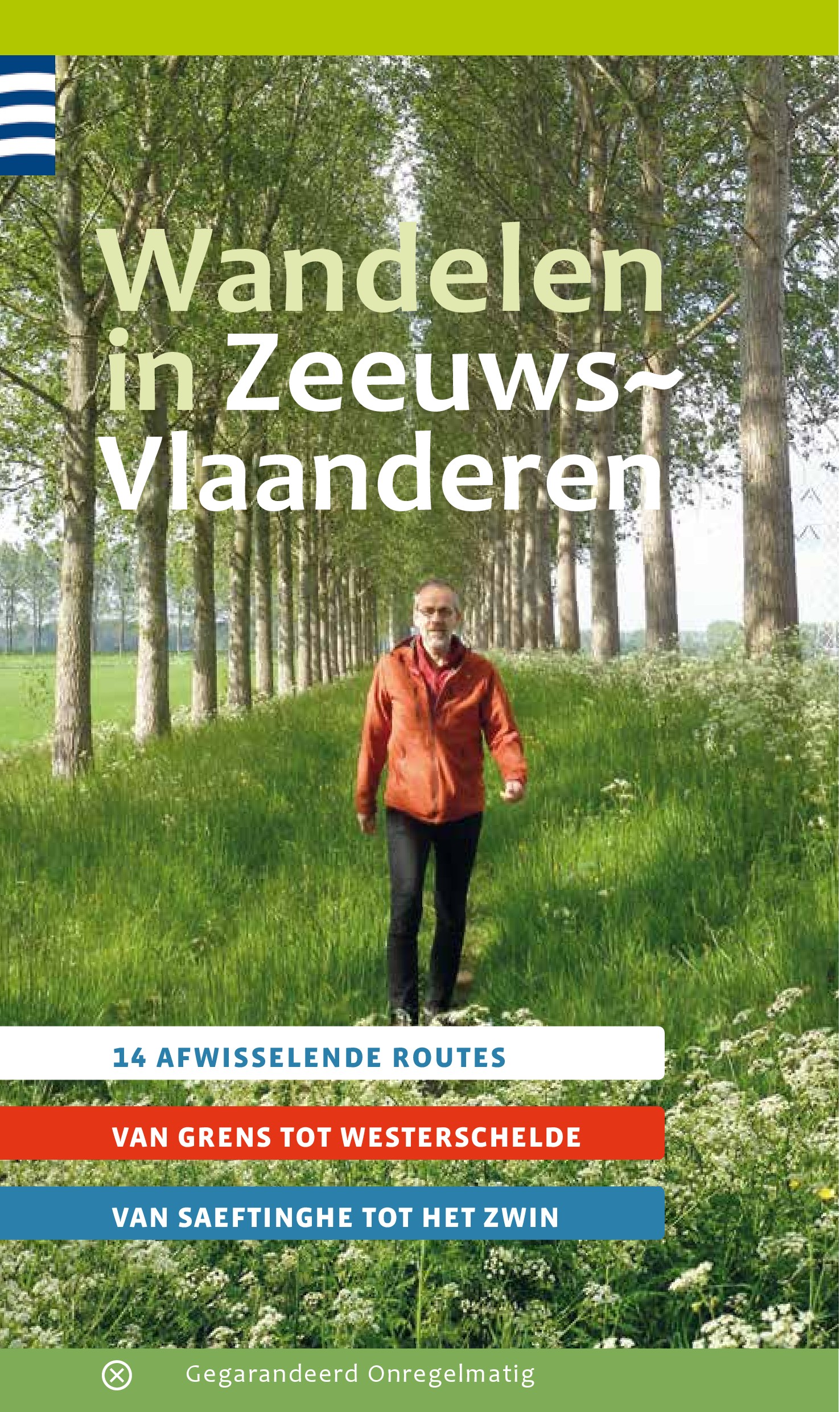 wandelgids Wandelen in Zeeuws-Vlaanderen 9789078641971 Els van den Kerkhof, Hans Corbijn Gegarandeerd Onregelmatig Wandelgidsen Zeeland wandelgids Wandelen in Zeeuws-Vlaanderen 9789078641971 Els van den Kerkhof, Hans Corbijn Gegarandeerd Onregelmatig Wandelgidsen Zeeland