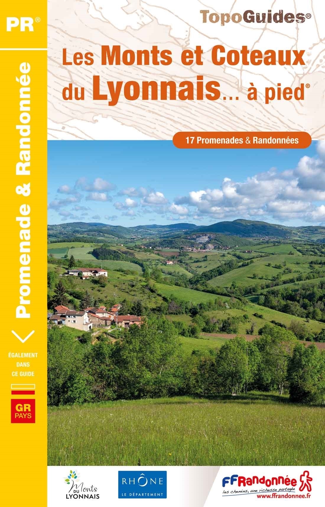 P691 Les Monts Coteaux du Lyonnais | wandelgids 9782751411656 FFRP Topoguides Meerdaagse wandelroutes, Wandelgidsen, Wijnreisgidsen Lyon en omgeving P691 Les Monts Coteaux du Lyonnais | wandelgids 9782751411656 FFRP Topoguides Meerdaagse wandelroutes, Wandelgidsen, Wijnreisgidsen Lyon en omgeving