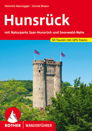 wandelgids Hunsrück Rother Wanderführer 9783763343164  Bergverlag Rother RWG  Wandelgidsen Saarland, Hunsrück