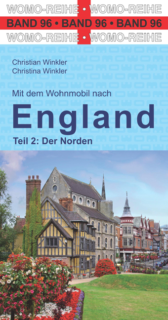 campergids Engeland - Noord | Teil 2 England Nord 9783869039619 Womo mit dem Wohnmobil Op reis met je camper, Reisgidsen Engeland campergids Engeland - Noord | Teil 2 England Nord 9783869039619 Womo mit dem Wohnmobil Op reis met je camper, Reisgidsen Engeland