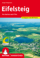 wandelgids Eifelsteig Rother Wanderführer 9783763340651  Bergverlag Rother RWG  Meerdaagse wandelroutes, Santiago de Compostela, Wandelgidsen Eifel