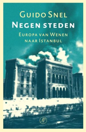 Negen steden | Snel, Guido 9789029541190 Snel, Guido Arbeiderspers   Reisverhalen & literatuur Europa