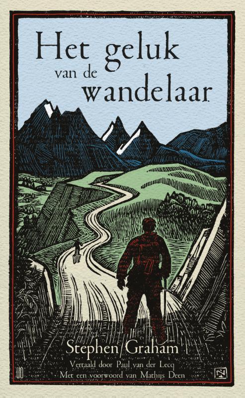 Het Geluk van de Wandelaar | Stephen Graham 9789492068866 Stephen Graham NBC - Oevers Wandelreisverhalen Reisinformatie algemeen Het Geluk van de Wandelaar | Stephen Graham 9789492068866 Stephen Graham NBC - Oevers Wandelreisverhalen Reisinformatie algemeen