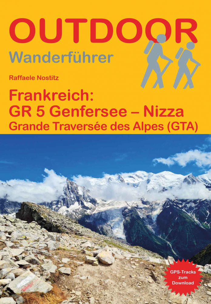 Outdoor Wanderfuhrer Frankreich: GR 5 Genfersee - Nizza | Meer van Geneve - Nice GR5 9783866861077 Conrad Stein Verlag Outdoor - Der Weg ist das Ziel Lopen naar Rome, Meerdaagse wandelroutes, Wandelgidsen Franse Alpen: noord Outdoor Wanderfuhrer Frankreich: GR 5 Genfersee - Nizza | Meer van Geneve - Nice GR5 9783866861077 Conrad Stein Verlag Outdoor - Der Weg ist das Ziel Lopen naar Rome, Meerdaagse wandelroutes, Wandelgidsen Franse Alpen: noord