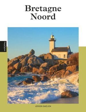 reisgids Bretagne Noord 9789493259171 Jeroen Sweijen Edicola PassePartout  Reisgidsen Bretagne