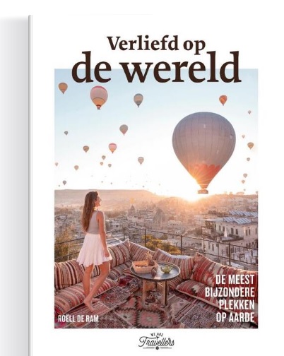 Verliefd op de Wereld | Roëll de Ram 9789021590141 Roëll de Ram Kosmos Uitgevers Reisgidsen Wereld als geheel Verliefd op de Wereld | Roëll de Ram 9789021590141 Roëll de Ram Kosmos Uitgevers Reisgidsen Wereld als geheel