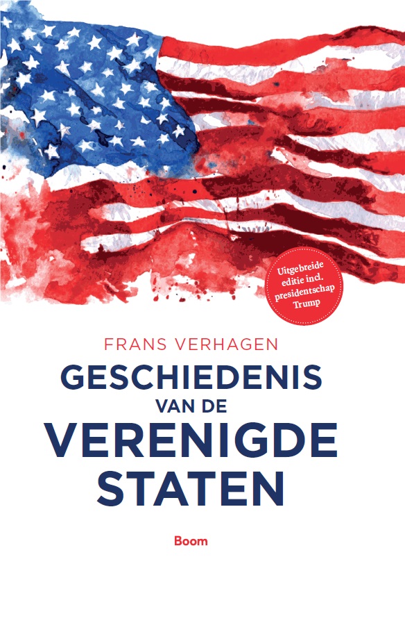 Geschiedenis van de Verenigde Staten | Frans Verhagen 9789024441259 Frans Verhagen Boom Landeninformatie Verenigde Staten Geschiedenis van de Verenigde Staten | Frans Verhagen 9789024441259 Frans Verhagen Boom Landeninformatie Verenigde Staten