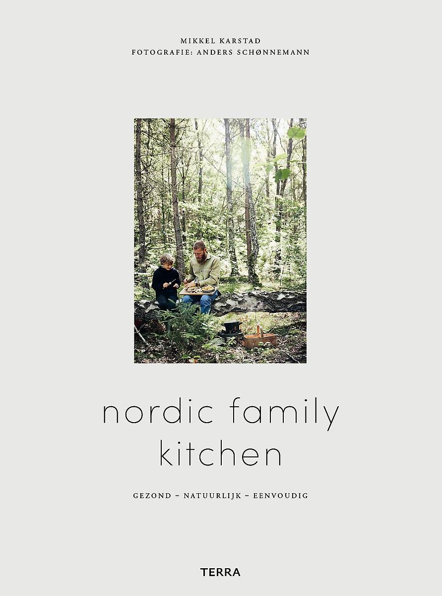 Nordic Family Kitchen 9789089898616 Mikkel Karstad Lannoo Culinaire reisgidsen Scandinavië (& Noordpool) Nordic Family Kitchen 9789089898616 Mikkel Karstad Lannoo Culinaire reisgidsen Scandinavië (& Noordpool)
