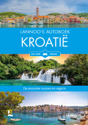 Lannoo's Autoboek Kroatië 9789401485371  Lannoo Lannoos Autoboeken  Reisgidsen Kroatië