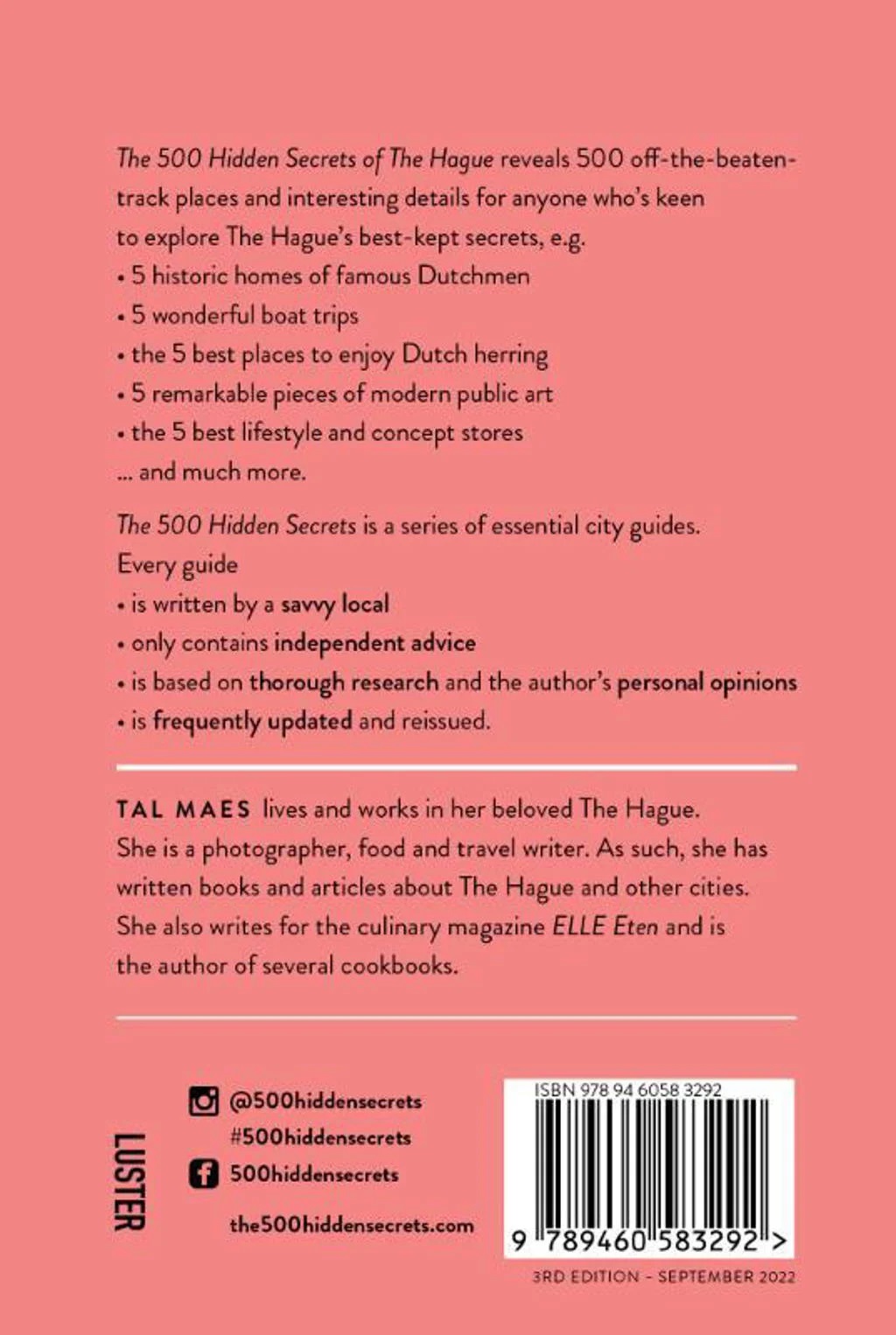 The 500 hidden secrets of The Hague | reisgids Den Haag 9789460583292 Luster Reisgidsen Den Haag, Rotterdam en Zuid-Holland The 500 hidden secrets of The Hague | reisgids Den Haag 9789460583292 Luster Reisgidsen Den Haag, Rotterdam en Zuid-Holland