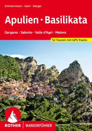 wandelgids Apulien – Basilikata Rother Wanderführer 9783763346431  Bergverlag Rother RWG  Wandelgidsen Apulië, Calabrië & Basilicata