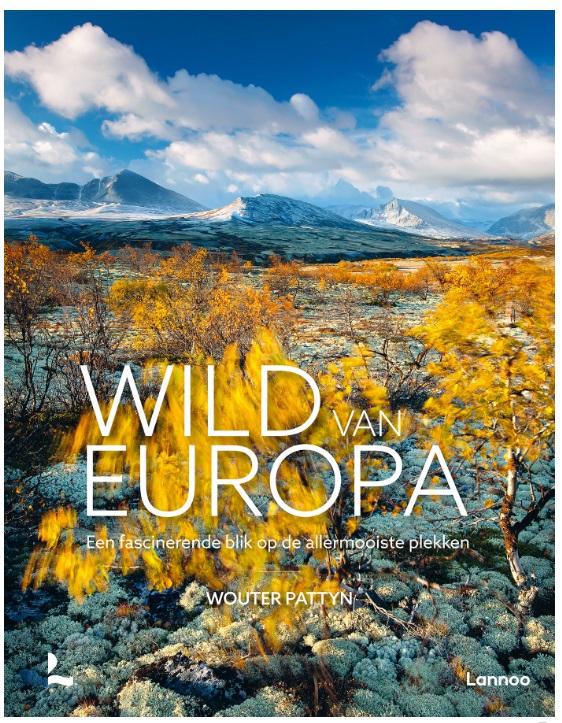 Wild van Europa | Wouter Pattyn 9789401487313 Wouter Pattyn Lannoo Natuurgidsen, Reisgidsen Europa Wild van Europa | Wouter Pattyn 9789401487313 Wouter Pattyn Lannoo Natuurgidsen, Reisgidsen Europa