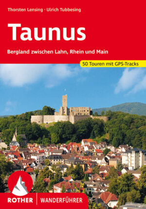 wandelgids Taunus Rother Wanderführer 9783763345908 Ulrich Tubbesing Bergverlag Rother RWG  Wandelgidsen Frankfurt, Taunus, Rheingau