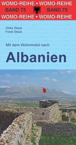 campergids Albanië - Mit dem Wohnmobil nach Albanien 9783869037530  Womo mit dem Wohnmobil  Op reis met je camper, Reisgidsen Albanië