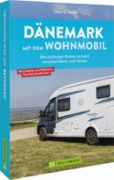 Dänemark mit dem Wohnmobil | campergids Denemarken 9783734325922  Bruckmann Bruckmann, mit dem Wohnmobil  Op reis met je camper, Reisgidsen Denemarken