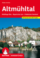 wandelgids Altmühltal Rother Wanderführer 9783763343157  Bergverlag Rother RWG  Wandelgidsen Franken, Nürnberg, Altmühltal