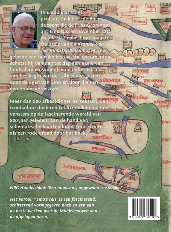 Emo's Reis | Dick de Boer 9789087047009 Dick de Boer Geldermalsen Historische reisgidsen, Lopen naar Rome, Reisverhalen & literatuur Europa Emo's Reis | Dick de Boer 9789087047009 Dick de Boer Geldermalsen Historische reisgidsen, Lopen naar Rome, Reisverhalen & literatuur Europa