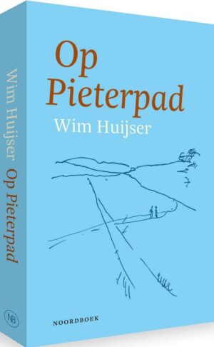 Op Pieterpad | Wim Huijser 9789464710236 Wim Huijser Noordboek   Reisverhalen & literatuur, Wandelreisverhalen Nederland
