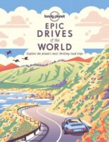 Lonely Planet Epic Drives of the World 9781838694685  Lonely Planet Epic  Reisgidsen Wereld als geheel