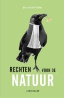 Rechten voor de Natuur | Jessica den Outer 9789047714439  Lemniscaat   Natuurgidsen Reisinformatie algemeen